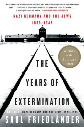 Cover of The Years of Extermination: Nazi Germany and the Jews, 1939–1945 by Saul Friedländer
