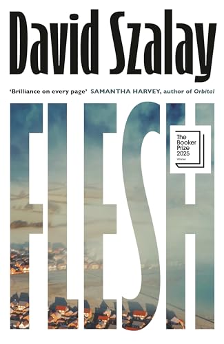 Cover of Flesh by David Szalay