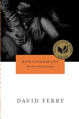 Cover of Bewilderment: New Poems and Translations by David Ferry