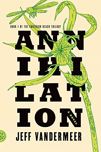 Cover of Annihilation by Jeff VanderMeer