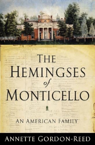 Cover of The Hemingses of Monticello: An American Family by Annette Gordon-Reed
