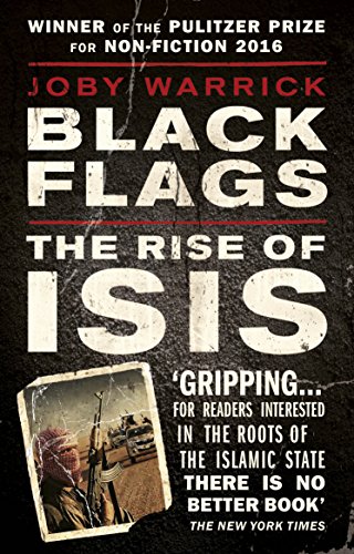 Cover of Black Flags: The Rise of ISIS by Joby Warrick