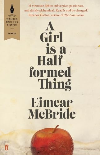 Cover of A Girl Is a Half-formed Thing by Eimear McBride