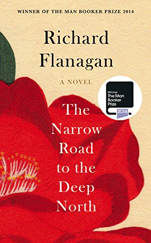 Cover of The Narrow Road to the Deep North by Richard Flanagan