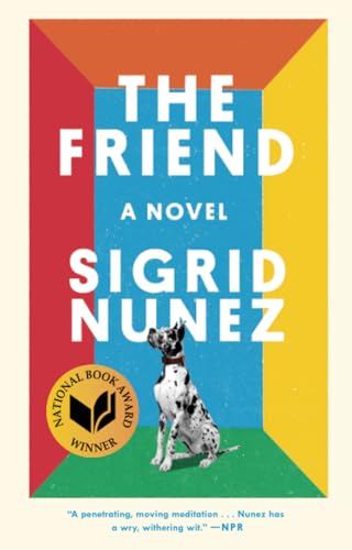 Cover of The Friend by Sigrid Nunez