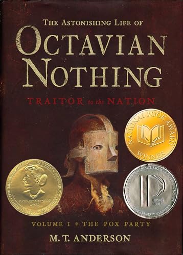 Cover of The Astonishing Life of Octavian Nothing, Traitor to the Nation, Vol. 1: The Pox Party by M. T. Anderson