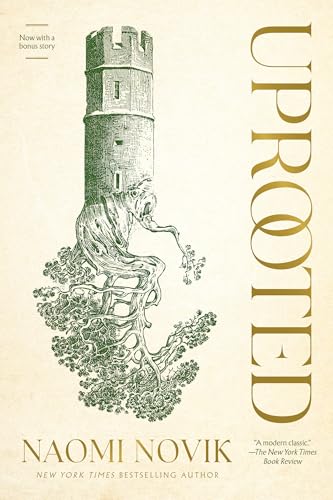 Cover of Uprooted by Naomi Novik