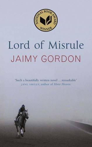 Cover of Lord of Misrule by Jaimy Gordon