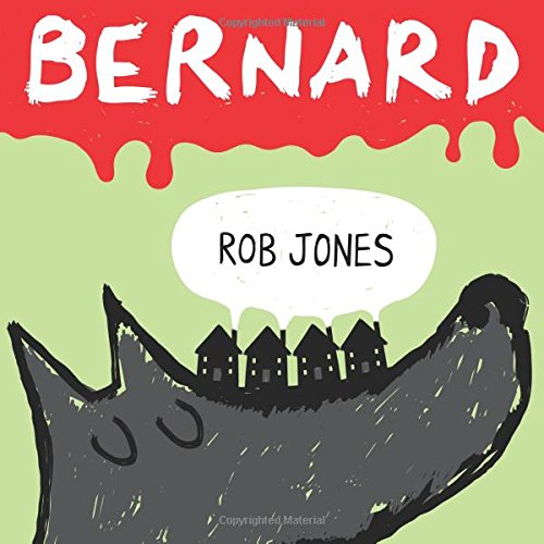 Cover of Bernard by Rob Jones