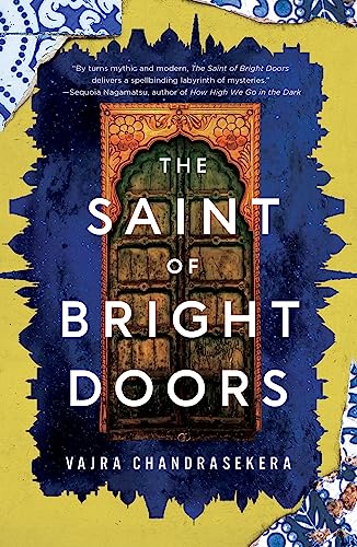 Cover of The Saint of Bright Doors by Vajra Chandrasekera
