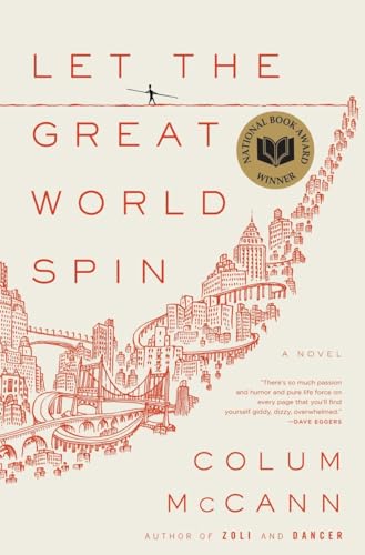 Cover of Let the Great World Spin by Colum McCann