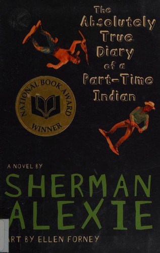 Cover of The Absolutely True Diary of a Part-Time Indian by Sherman Alexie