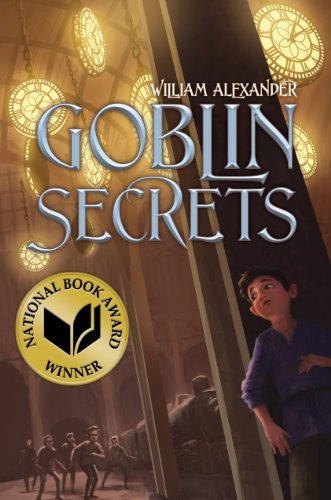 Cover of Goblin Secrets by William Alexander
