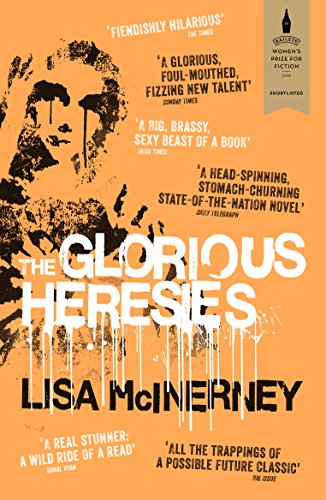 Cover of The Glorious Heresies by Lisa McInerney