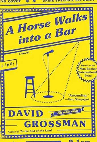 Cover of A Horse Walks into a Bar by David Grossman
