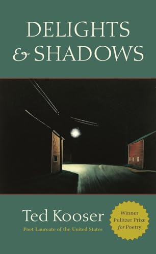 Cover of Delights & Shadows by Ted Kooser