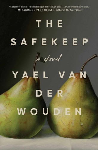 Cover of The Safekeep by Yael van der Wouden