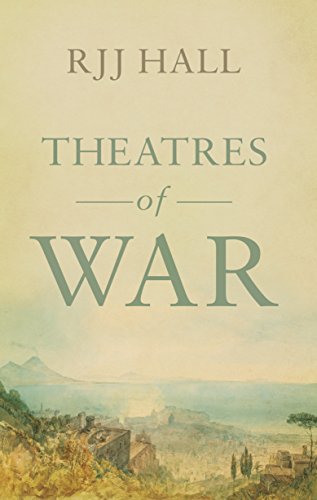 Cover of Theatres of War by R JJ Hall