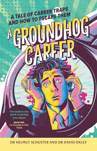 Cover of A Groundhog Career by Dr. Helmut Schuster & Dr. David Oxley