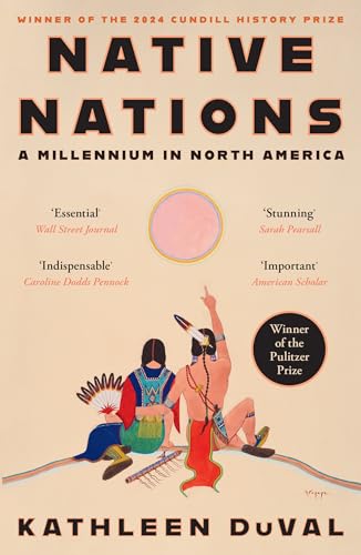 Cover of Native Nations: A Millennium in North America by Kathleen DuVal