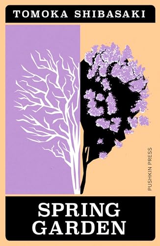 Cover of Spring Garden by Tomoka Shibasaki