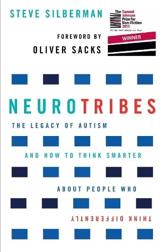 Cover of NeuroTribes: The Legacy of Autism and How to Think Smarter About People Who Think Differently by Steve Silberman