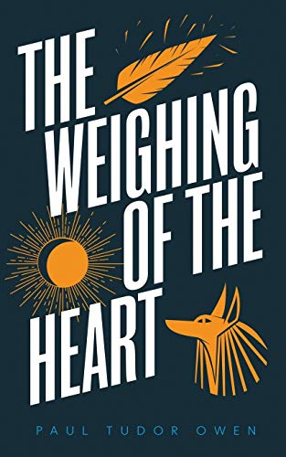 Cover of The Weighing of the Heart by Paul Tudor Owen