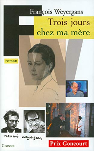Cover of Trois jours chez ma mère by François Weyergans