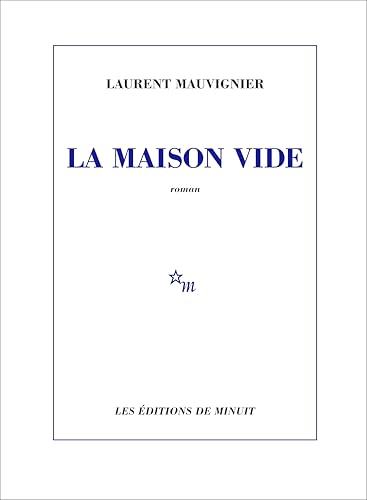 Cover of La Maison vide by Laurent Mauvignier