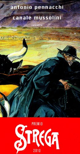 Cover of Canale Mussolini by Antonio Pennacchi