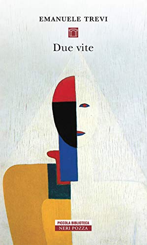 Cover of Due vite by Emanuele Trevi